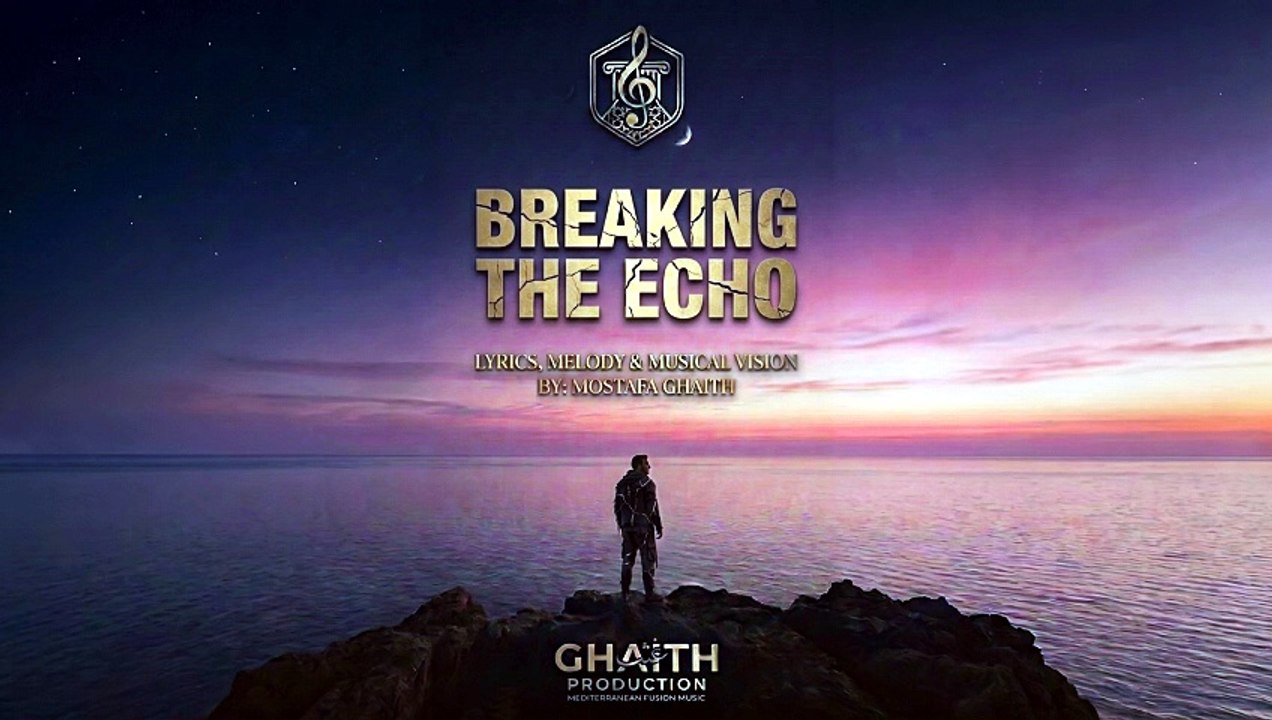Breaking the Echo - Moustafa Ghaith | Official Audio | Beyond the Horizon