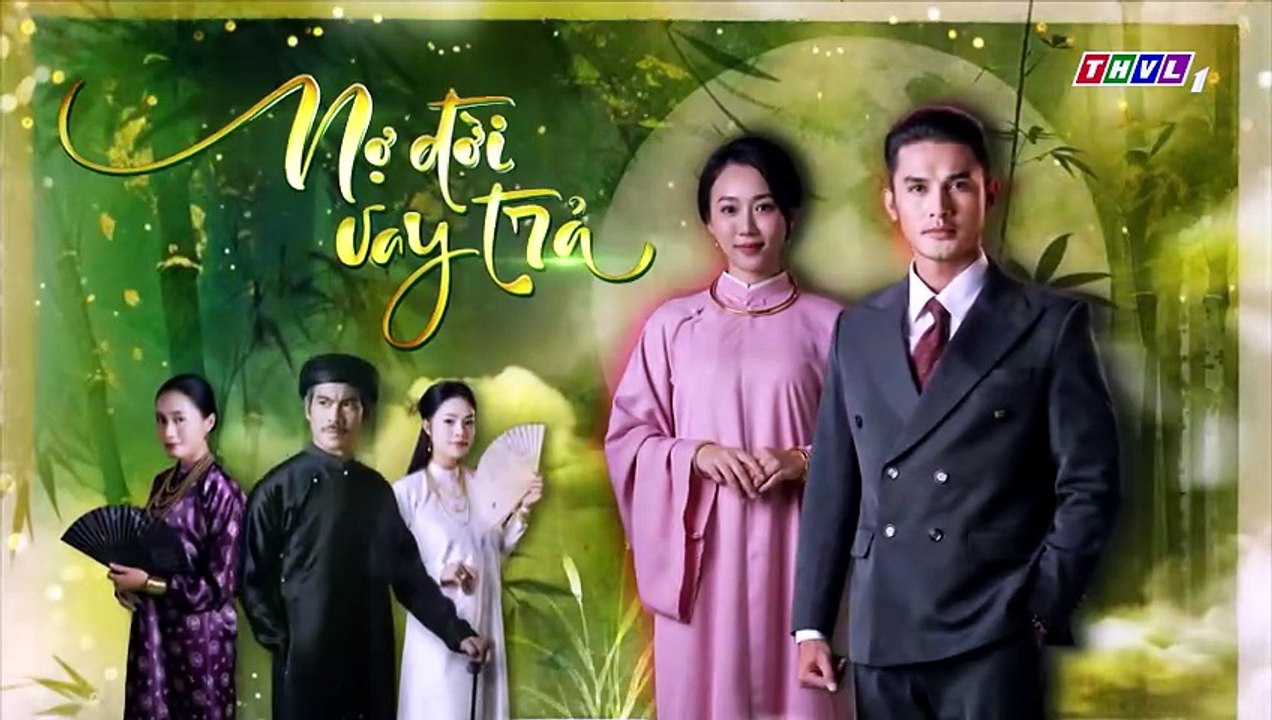NỢ ĐỜI VAY TRẢ - TẬP 35-36 - PHIM VIỆT NAM THVL1 - NO DOI VAY TRA