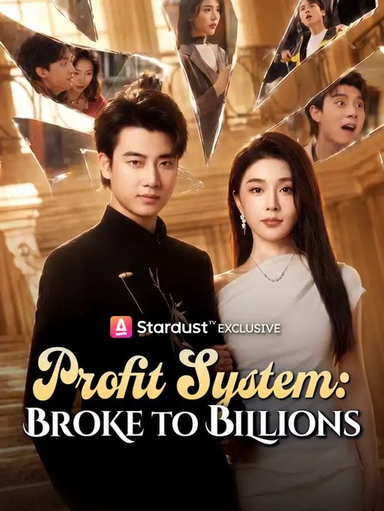 Profit System  Broke to Billions - Full Chinese Drama