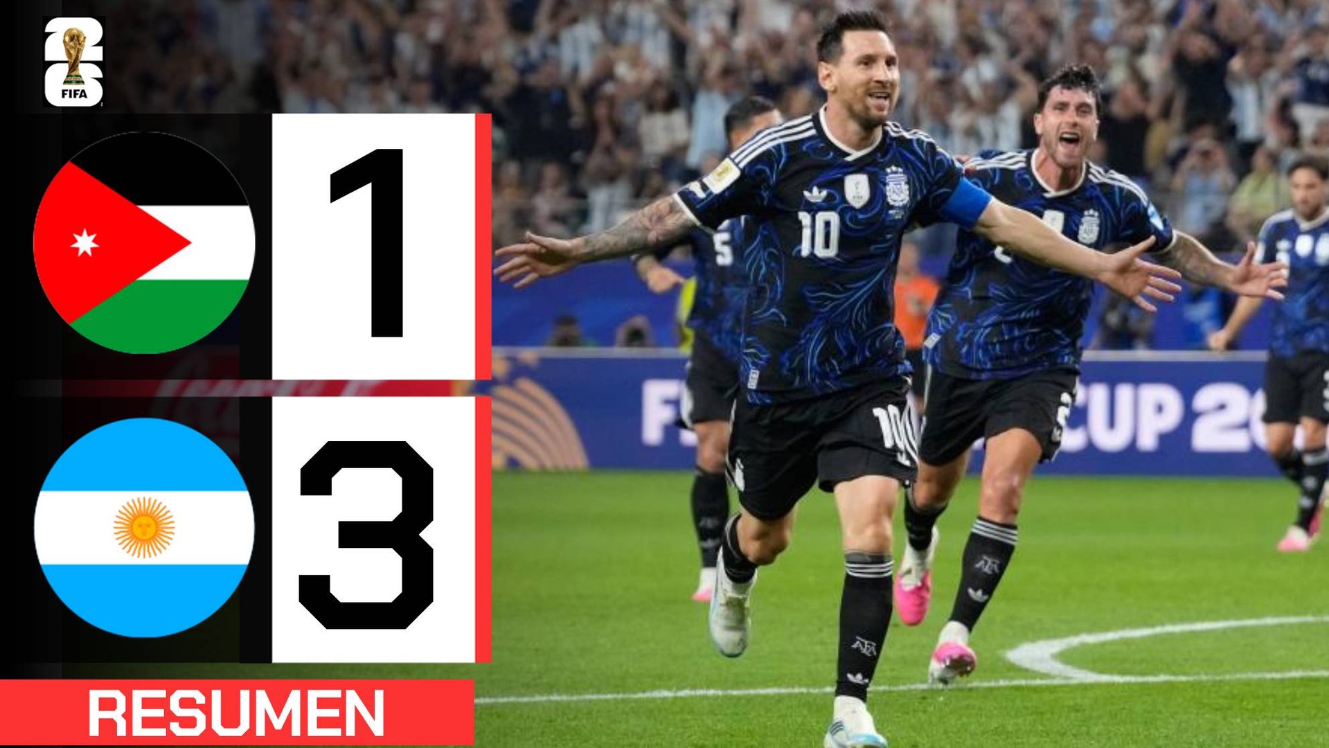Jordania 1-3 Argentina | Resumen Mundial 2026