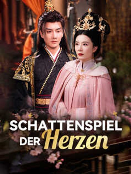 Schattenspiel der Herzen | Komplette Serie | Short Drama Deutsch