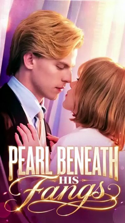 Pearl Beneath His Fangs engsubtitle fullfilm🍿