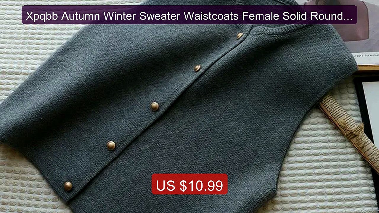 Xpqbb Autumn Winter Sweater Waistcoats Female Solid Round Collar Sl... -- Top Rated 2026 | Buy Now!