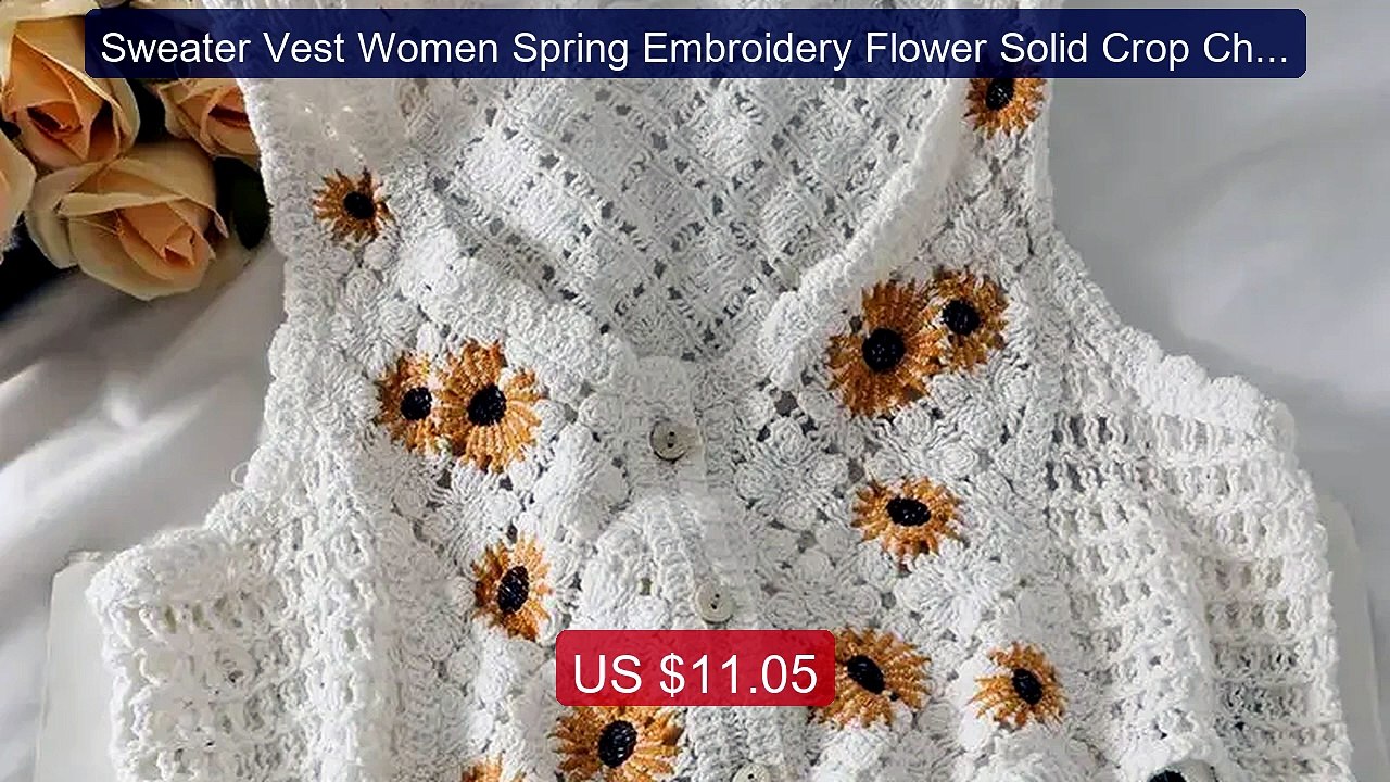 Sweater Vest Women Spring Embroidery Flower Solid Crop Chic Fa... -- Best Buy 2026 | Great Quality!