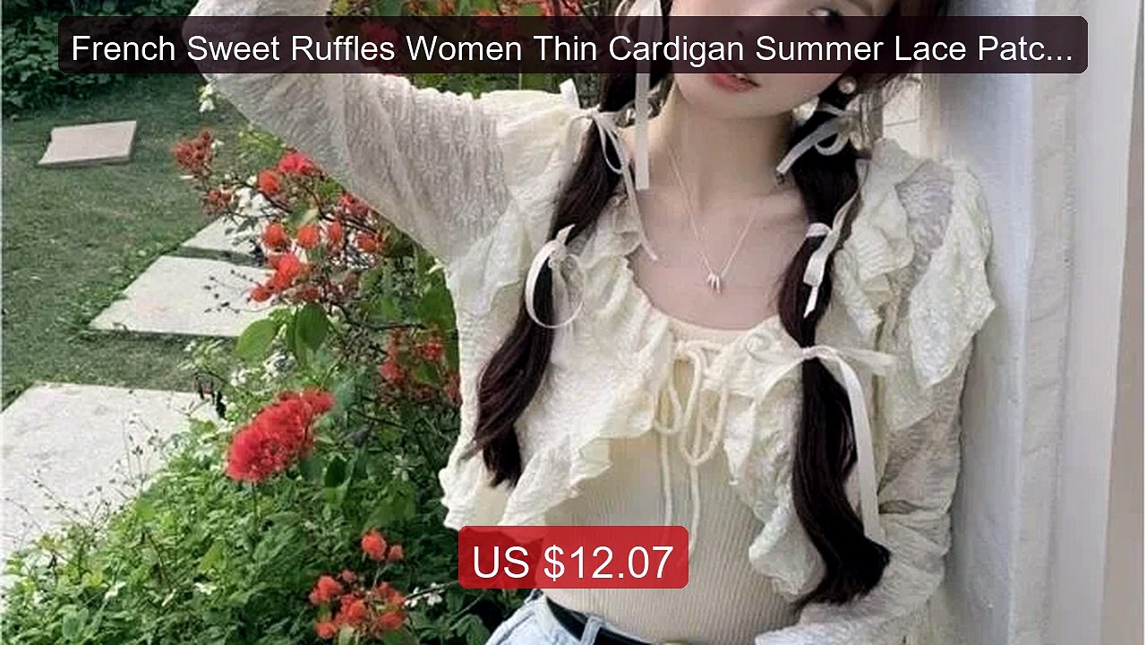 French Sweet Ruffles Women Thin Cardigan Summer Lace Patchwork... -- Hot Deal 2026 | Limited Offer!