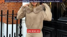 2025 Autumn Casual Fur Collar Sweater Coat Women's Solid Loose... -- Best Buy 2026 | Great Quality!