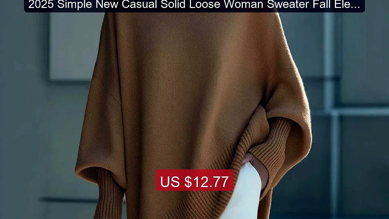 2025 Simple New Casual Solid Loose Woman Sweater Fall Elega... -- Top Pick 2026 | Unbeatable Price!