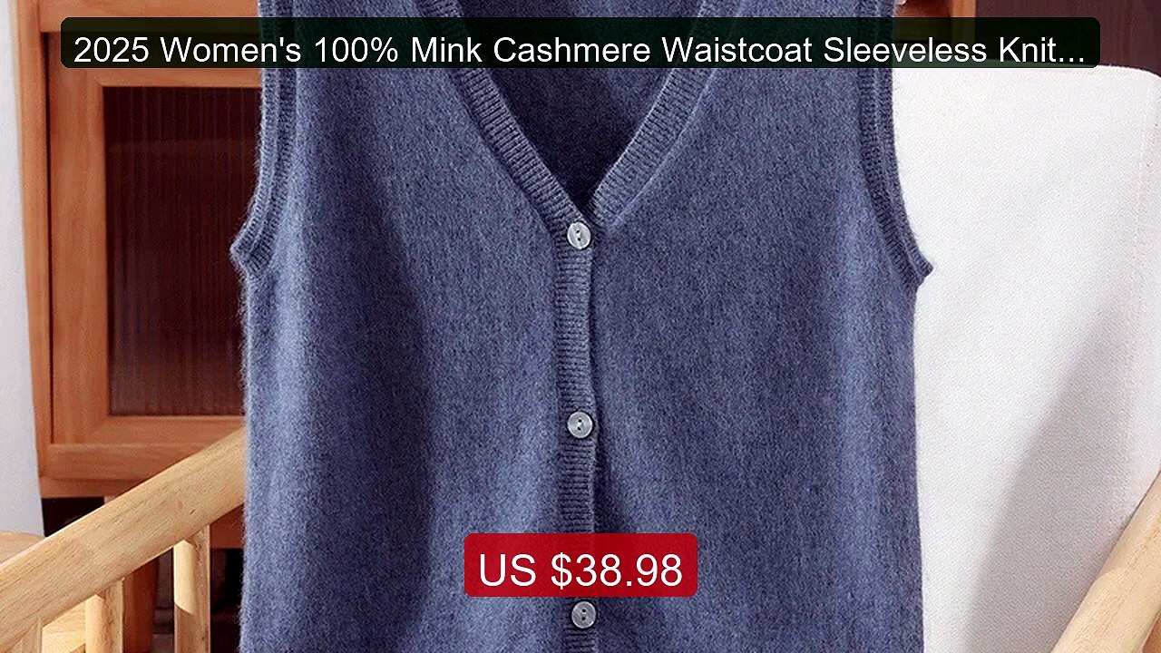 2025 Women's 100% Mink Cashmere Waistcoat Sleeveless Knit Card... -- Hot Deal 2026 | Limited Offer!