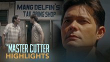 The Master Cutter: Atoy and Delfin’s unresolved conflict (Episode 3)