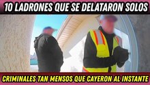 10 ladrones que se delataron solos y terminaron atrapados por la policía