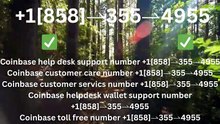 ≋ ⁂ 《||Coinbase®||》 ¶¶ HELP DESK©SUPPORT℗ Phone NuMber (OfficiAl Guide)➺➺¶ ➺➺¶