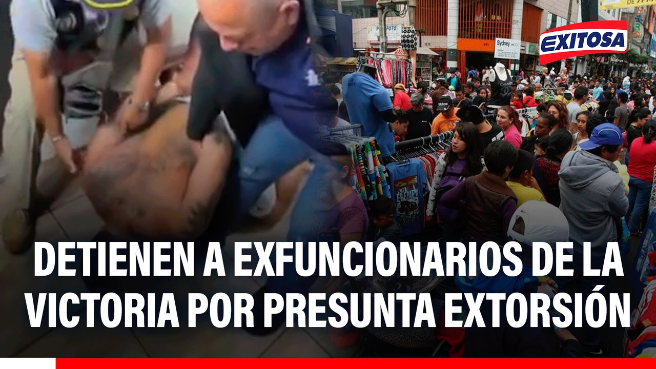 Exfuncionarios de La Victoria y otros detenidos por presunta extorsión
