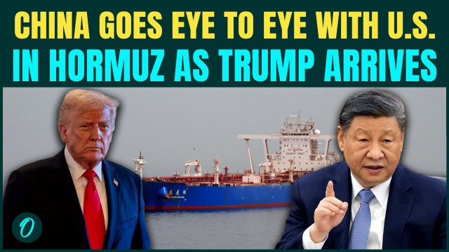 China Confronts U.S in Hormuz; 2 Million Barrels Cross Strait as High Stake Summit Opens in Beijing