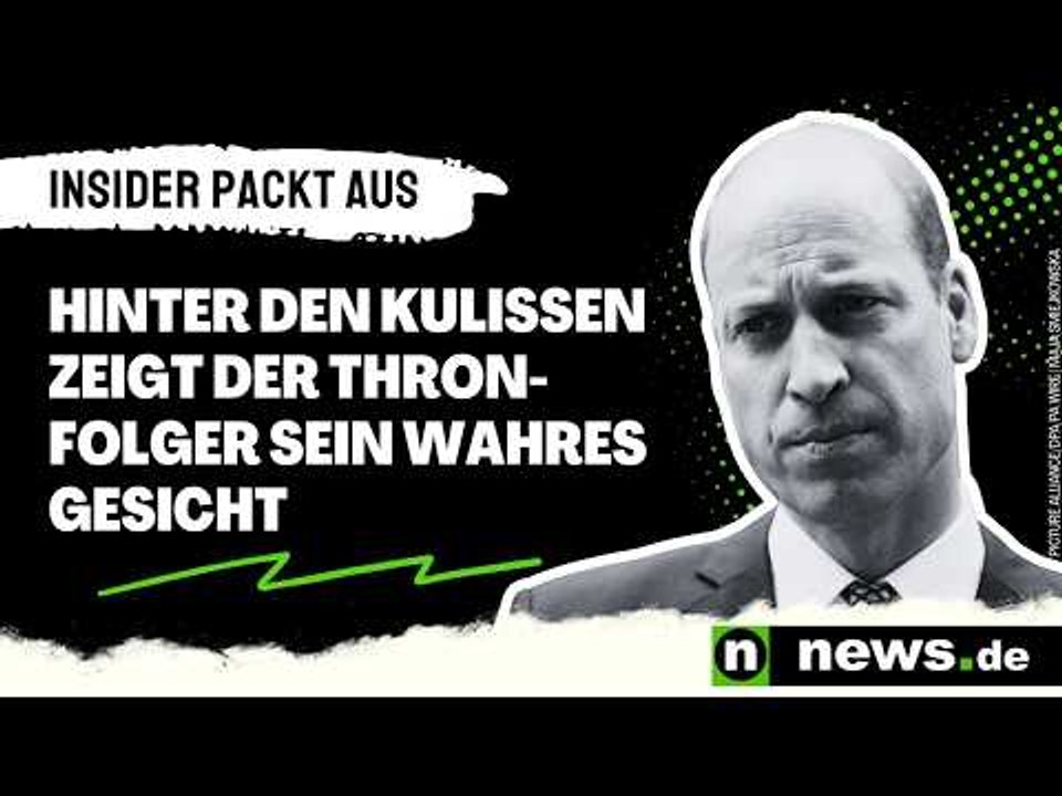 Prinz William: Insider packt aus - hinter den Kulissen zeigt der Thronfolger sein wahres Gesicht