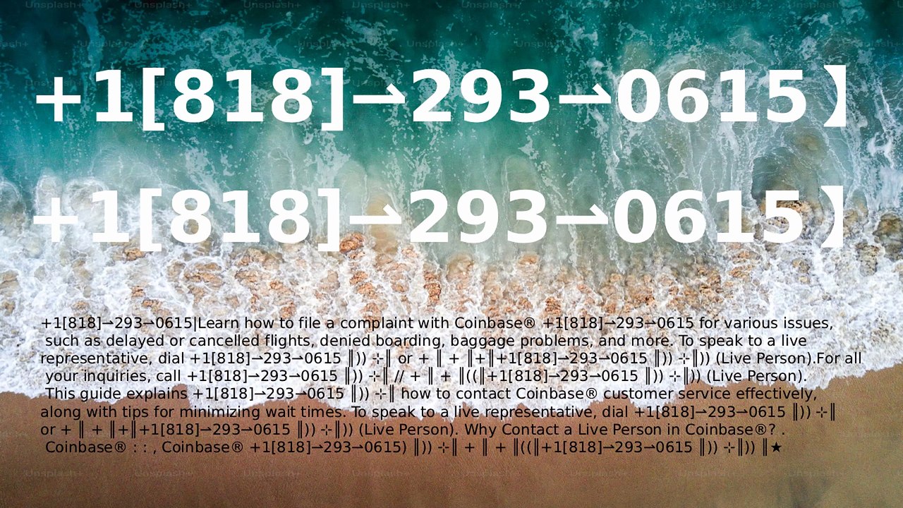 《||Coinbase®||》 ¶¶ HELP TOLLFREE©SUPPORT℗ Phone NuMber (OfficiAl Guide)➺