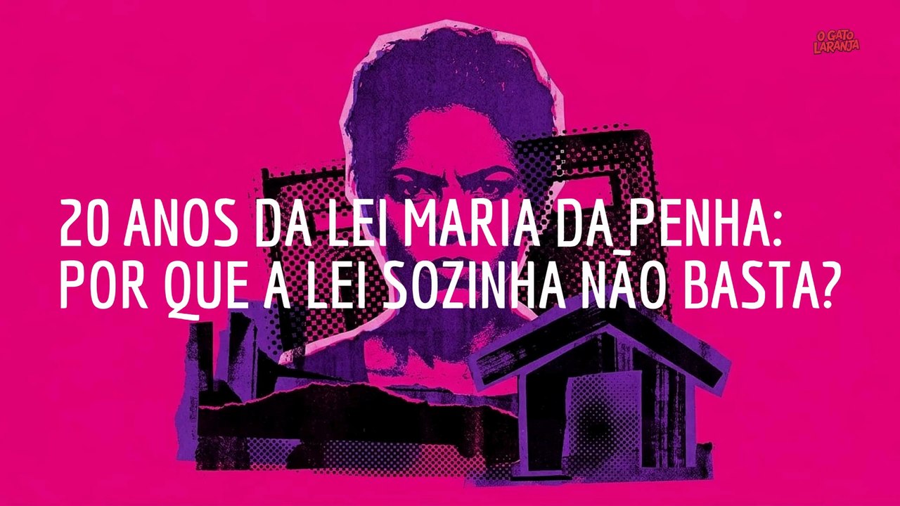 20 anos da lei Maria da Penha: Por que a lei sozinha não basta?