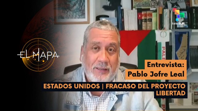 El Mapa | Pablo Jofre Leal | Estados Unidos | Fracaso del Proyecto Libertad 13-05-2026