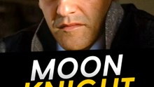 Le vrai MOON KNIGHT ! Les intrigues oubliées de Marvel