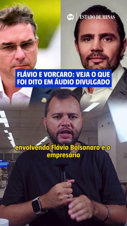 Flávio e Vorcaro: veja o que foi dito em áudio divulgado