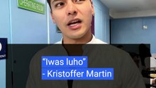 OFF SCRIPT: Kristoffer Martin, nagtitipid din?