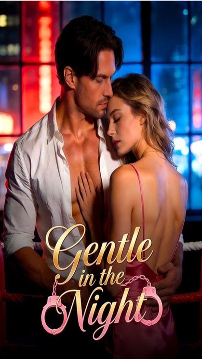 Gentle in the Night💔🔥 🎬 FULL movie