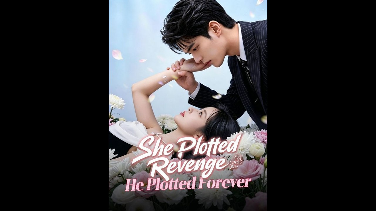 She Plotted Revenge, He Plotted Forever Chinese Drama | Full Short Drama | English Sub 2026