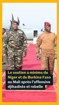 Le soutien a minima du Niger et du Burkina Faso au Mali après l'offensive djihadiste et rebelle