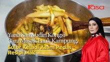 Yana Samsudin Kongsi Cara Masak Lauk Kampung, Sulur Keladi Asam Pedas Resipi Mak