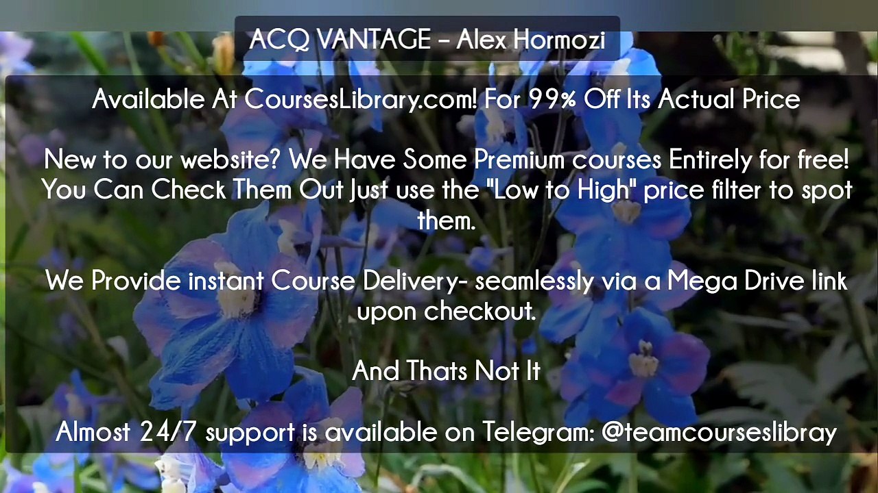 (Courseslibrary.com)ACQ VANTAGE – Alex Hormozi