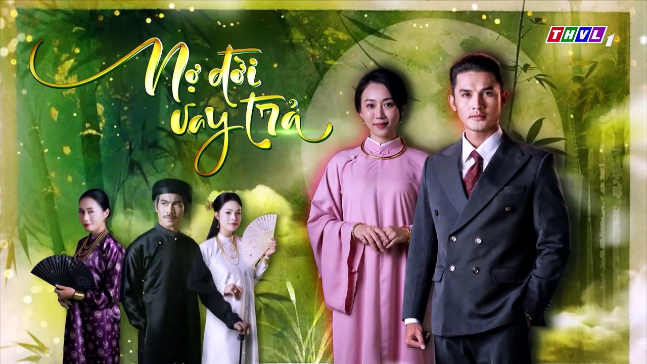 NỢ ĐỜI VAY TRẢ - TẬP 2-3 - PHIM VIỆT NAM THVL1 - NO DOI VAY TRA