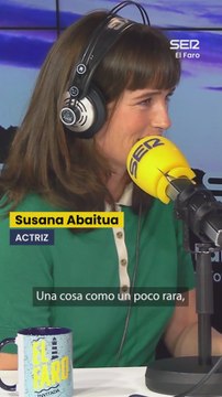 Susana Abaitua explica la forma en la que practica sentimientos y emociones frente al espejo #elfaro