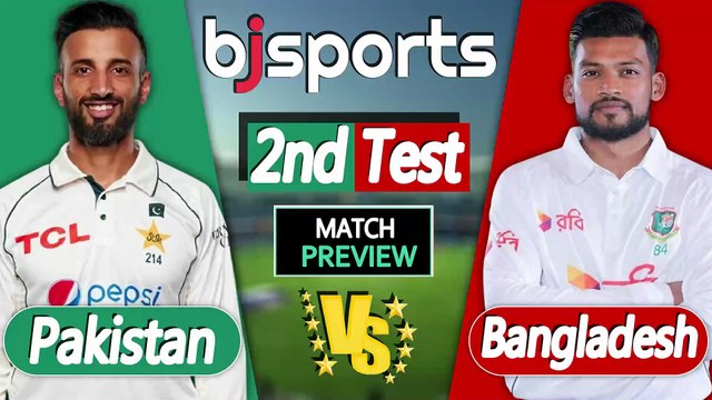 Bangladesh vs Pakistan 2026 | BAN vs PAK 2nd Test Match Preview |