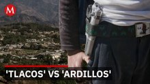 ¿Qué pasa en la sierra de Guerrero? 7 años de guerra entre 'Tlacos' y 'Ardillos'