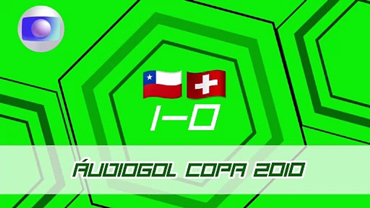 Áudiogol | Chile 1x0 Suíça (Globo 2010)