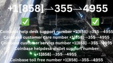 !!~Z~!!!!Complete™ List of coinbaseⓃ CUSTOMER© Care℗ (Help Desk Number Support) Numbers A Complete Guide