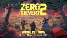 ZERO Sievert 2 Gameplay Trailer (2026) – New Co-Op Survival Extraction RPG Revealed