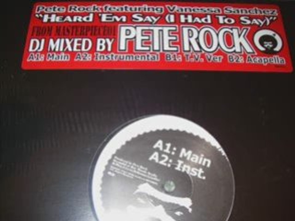 Pete Rock - Heard Em Say (I Had To Say)