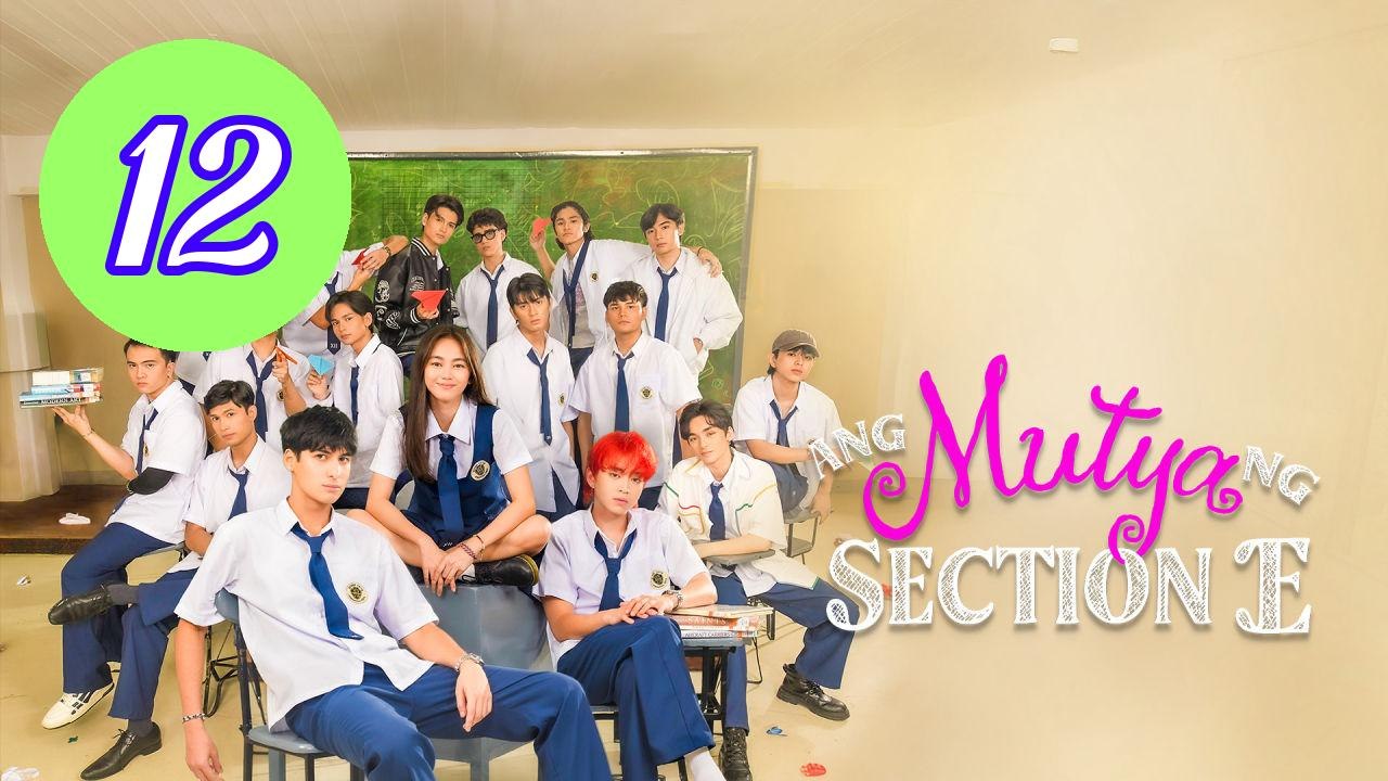 Ang Mutya ng Section E  The Mu Episode 12 Engsub