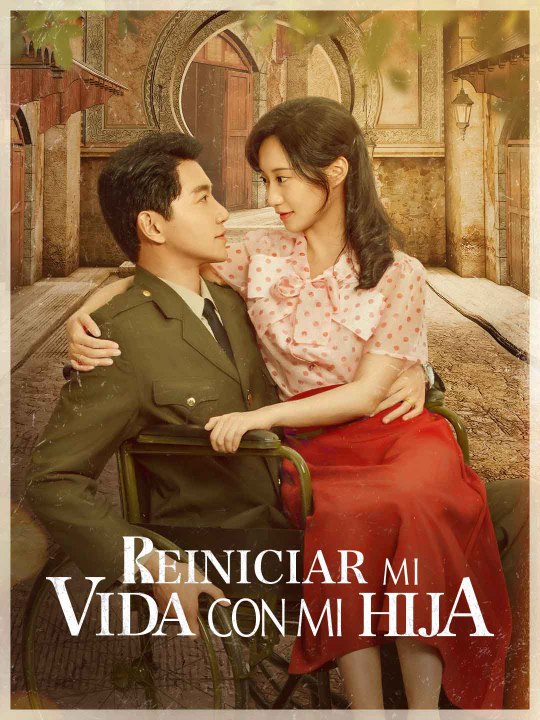 Reiniciar mi vida con mi hija en Español ReelShort