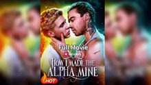 New! How I Made the Alpha Mine Movie Full Episodes [Full Movie]