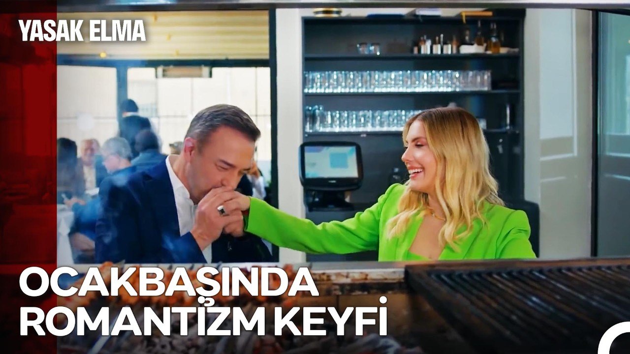 Yıldız ve Doğan Aşkı #11 ; Kebabın Dumanı Değil, Yıldız’ın Aşkı Baş Döndürür! - Yasak Elma