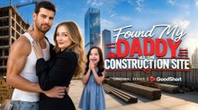 found my daddy at the construction site