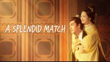 A Splendid Match Episode 24