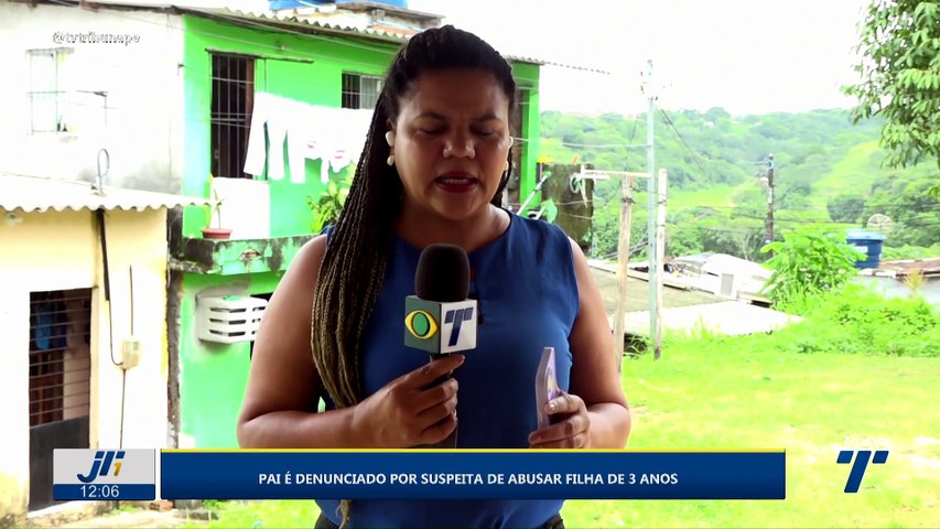 Pai é denunciado por suspeita de abusar filha de 3 anos