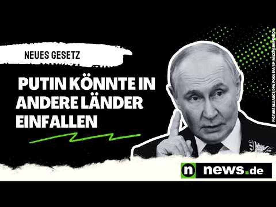 Mit einem neuen Gesetz könnte der Kremlchef in andere Länder einfallen