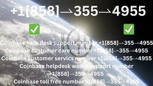 !!~Z~!!!!Complete™ List of coinbaseⓃ CUSTOMER© Care℗ (Help Desk Number Support) Numbers A Complete Guide