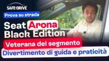 Nuova SEAT Arona 2025: Il Restyling Che Ti Sorprenderà! Prova Completa Black Edition