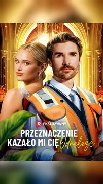 Przeznaczenie kazało mi cię odnaleźć Polski Romans miliardera i miłość po ślubie