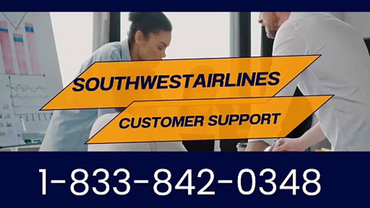 『 SouthWest Airlines  CUSTOMER®』 SERVICE© CARE℗ NUMBERS TOLL FREE NUMBER Easy Step by Step Guide