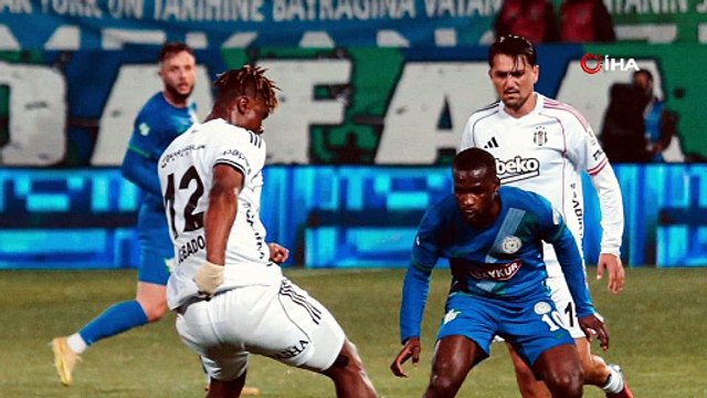 Tredyol Süper Lig: Çaykur Rizespor: 2 - Beşiktaş: 0 (İlk yarı) | Ajansspor | IHA